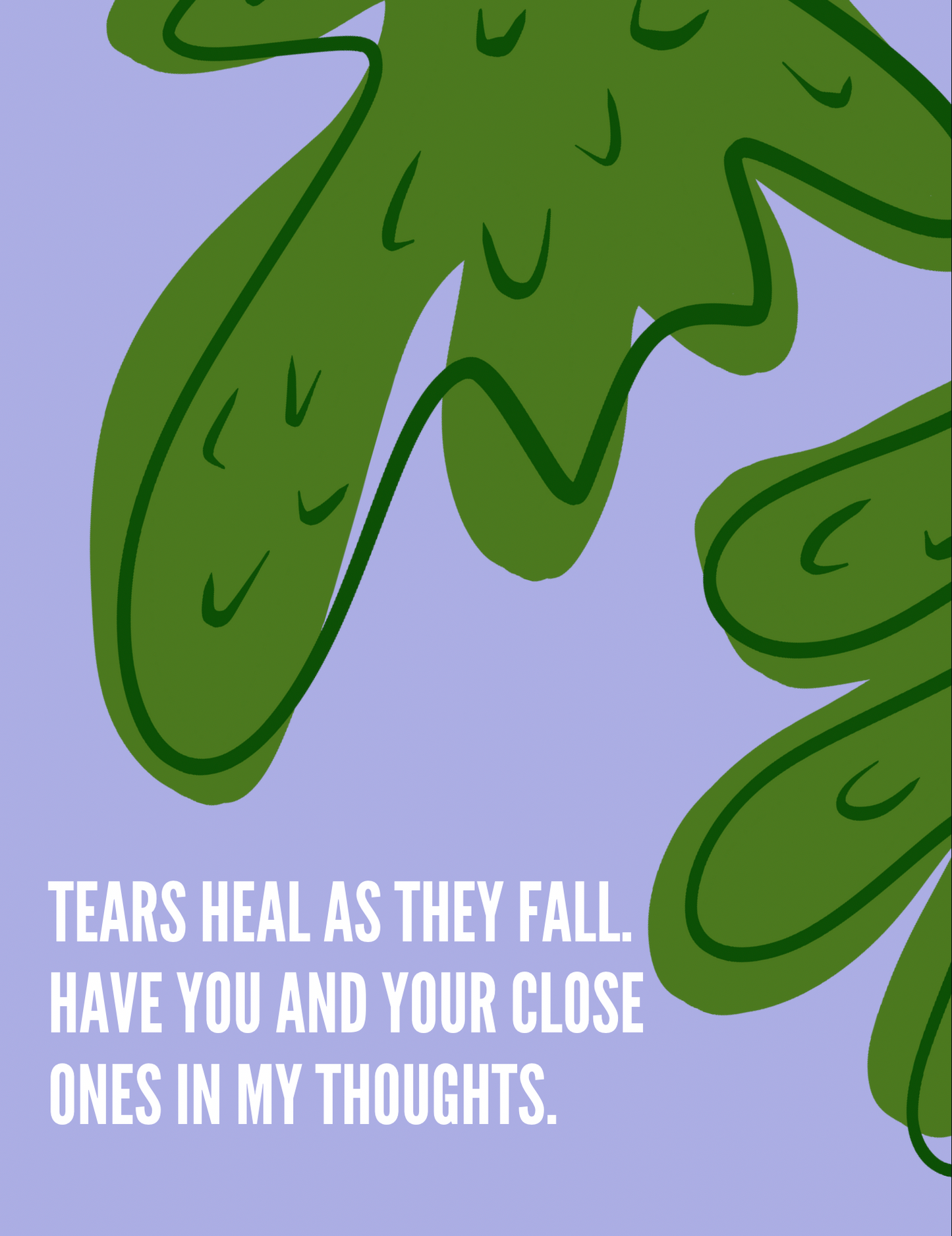 Tears Heal as They Fall