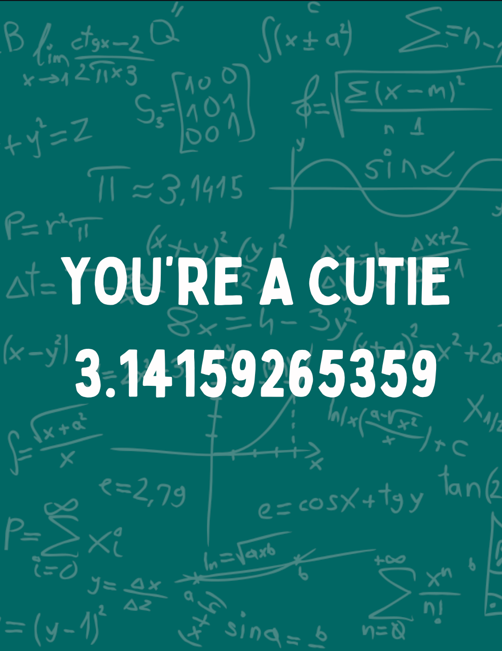 You're A Cutie 3.14