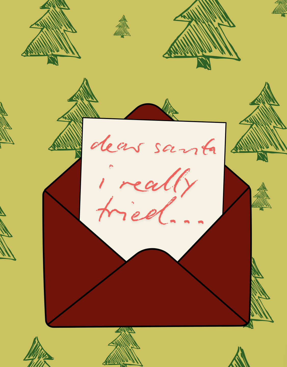 Dear Santa I Really Tried