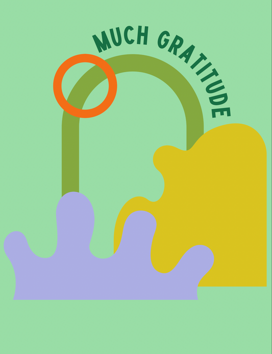 Much Gratitude